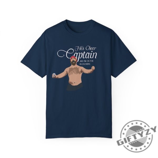 Hes Cheer Captain And Im On The Bleachers Shirt giftyzy 1