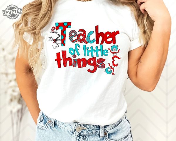 Teacher Of Little Things Shirt Gift For Teacher Cat In Hat Shirt Teacher National Read Across America Shirt Reading Lover Shirt Unique revetee 4