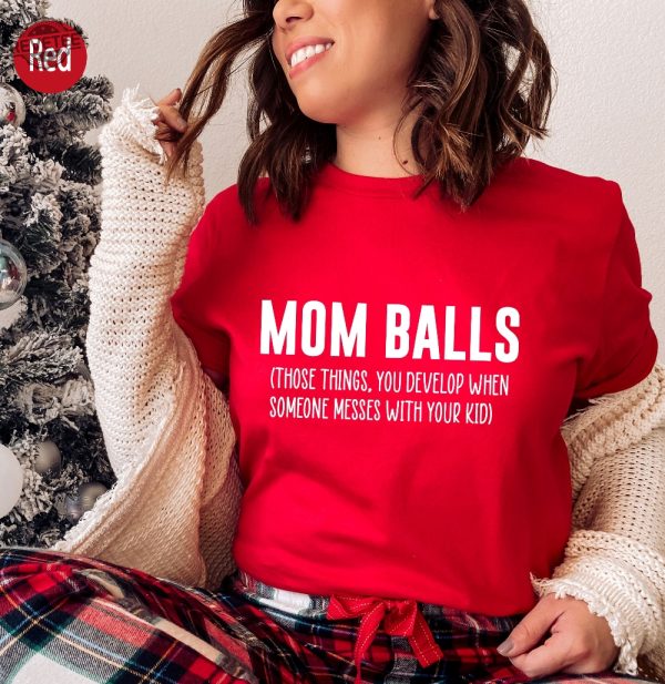 Mom Balls Sweatshirt Mom Shirt Gift For Mom Funny Family Hoodie Mom Life T Shirt Funny Mother Gift Game Day Tshirt Best Mom Tee Unique revetee 1
