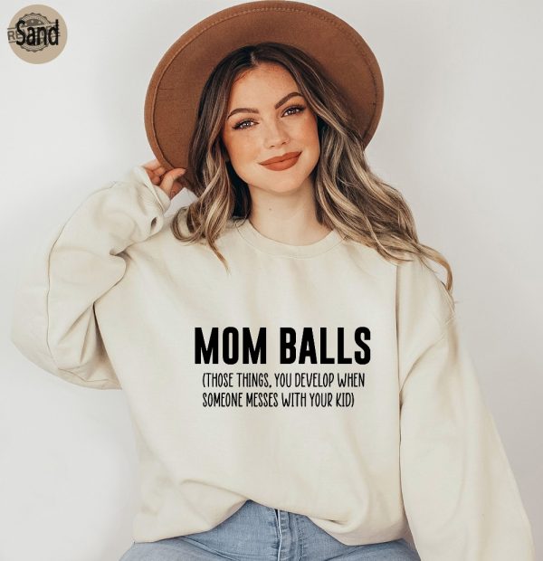 Mom Balls Sweatshirt Mom Shirt Gift For Mom Funny Family Hoodie Mom Life T Shirt Funny Mother Gift Game Day Tshirt Best Mom Tee Unique revetee 2