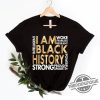 I Am Black History Shirt Black History Month Shirt Black Lives Matter Shirt Black History Month Blm Shirt trendingnowe 2