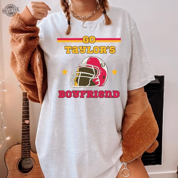Go Taylors Boyfriend Shirt Travis Kelce Shirt Swiftie Football Shirt Swift Kelce Shirt Go Taylors Boyfriend Tshirt Gameday Shirt Unique revetee 3