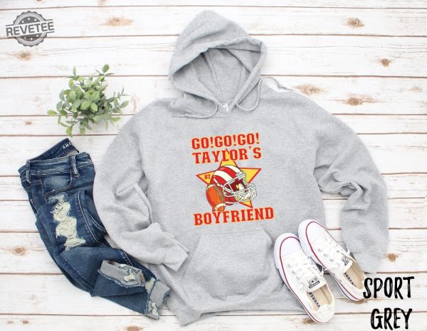 Go Go Taylors Boyfriend Jersey Unisex Hoodie Sweatshirt Taylor Swift Cute Swiftie Sweatshirt Go Taylors Boyfriend Tshirt Unique revetee 4