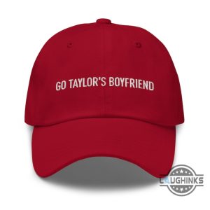 chiefs hat go taylors boyfriend travis kelce taylor swift vintage dad hat kansas city chiefs funny football embroidered classic baseball cap laughinks 4