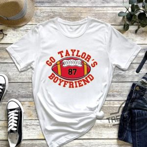 Go Taylors Boyfriend Shirt Taylor Swift Shirt Funny Football Shirt Vintage Football Unisex Shirt Trendy Football Fans Shirt trendingnowe 2