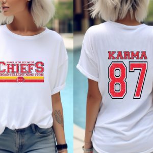 Karma Is The Guy On The Chiefs Sweatshirt Karma And Ts Era Football Era Sweatshirt Karma 87 Hoodie Karma Is A Guy On The Chiefs Shirt Unique revetee 4