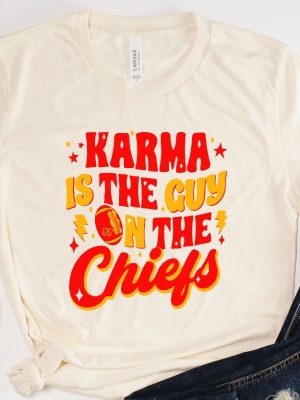 Karma Is The Guy On The Chiefs Shirt Chiefs Afterparty Chiefs Are All In Shirt Karma Is The Guy On The Chiefs T Shirt Chiefs Championships Unique revetee 4