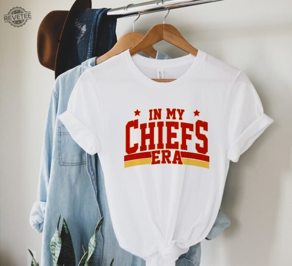 In My Chiefs Era Sweatshirt Chiefs Afterparty Chiefs Are All In Shirt Karma Is The Guy On The Chiefs T Shirt Chiefs Championships Unique revetee 1