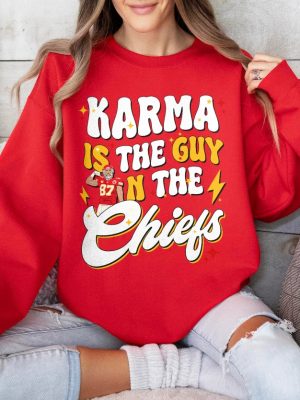 Karma Is The Guy On The Chiefs Shirt Chiefs Afterparty Chiefs Are All In Shirt Karma Is The Guy On The Chiefs T Shirt Chiefs Championships Unique revetee 6