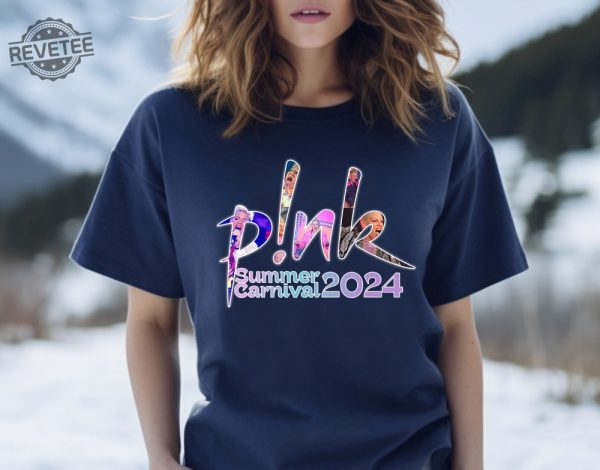 Pnk Pink Singer Summer Carnival 2024 Tour Shirt P Nk Summer Carnival 2024 P Nk 2024 Tour P Nk Just Like Fire P Nk Songs P Nk Merch Unique revetee 1 4