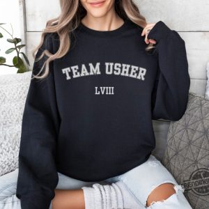 Team Usher Sweatshirt Superbowl Half Time Shirt Funny Football Shirt Funny Superbowl Shirt Pro Bowl 2024 Shirt trendingnowe 2