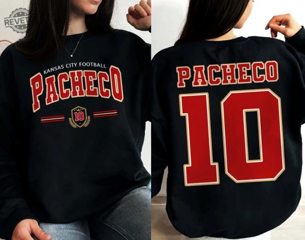Pacheco 10 Kc Football 2 Sides Sweatshirt Kc Football Shirt Isiah Pacheco Hoodie Kansas City Football Graphic Tee Gift For Fans Unique revetee 2
