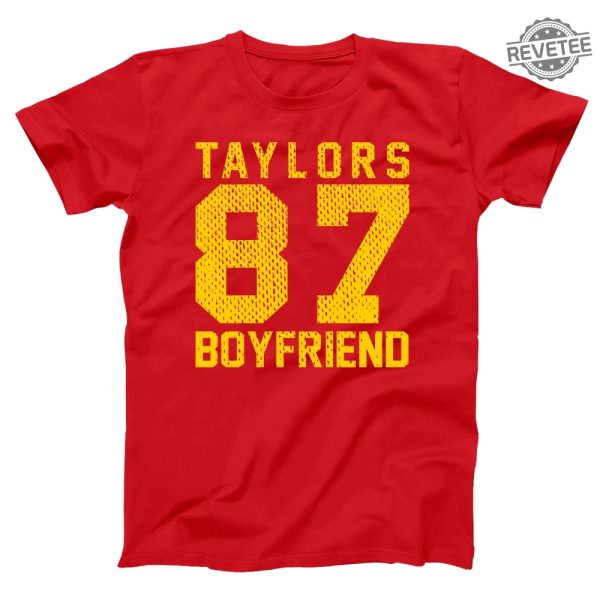 Taylors Boyfriend 87 Kansas City Fan Football Party Funny Outfit Cute Top Humor Tee Xs 5X Soft Unisex T Shirt Unique revetee 3