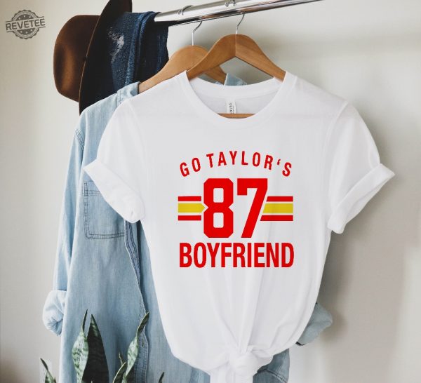 Go Taylors Boyfriend 87 Sweatshirt Football Chiefs Jersey Shirt Travis Kelce Message To Taylor Swift Go Taylors Boyfriend Shirt Unique revetee 1
