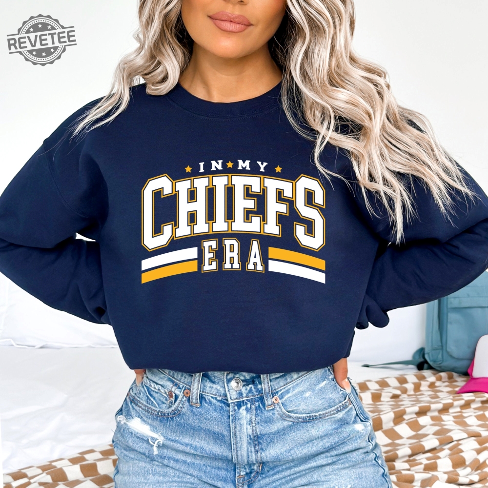 In My Chiefs Era Sweatshirt Football Chiefs Sweatshirt Football Nfl Sweatshirt Travis Kelce Message To Taylor Swift Go Taylors Boyfriend Shirt Unique