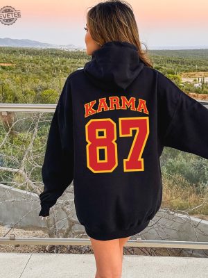 Karma 87 Sweatshirt Karma Is The Guy On The Chiefs Shirt In My Chiefs Era Sweatshirt Travis Kelce Message To Taylor Swift Go Taylors Boyfriend Shirt Unique revetee 4