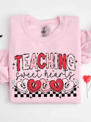 Valentines Day Teacher Sweatshirt Teaching Sweethearts Teacher Shirts Teacher Valentines Day Gift Valentines Day Coloring Pages Unique revetee 5