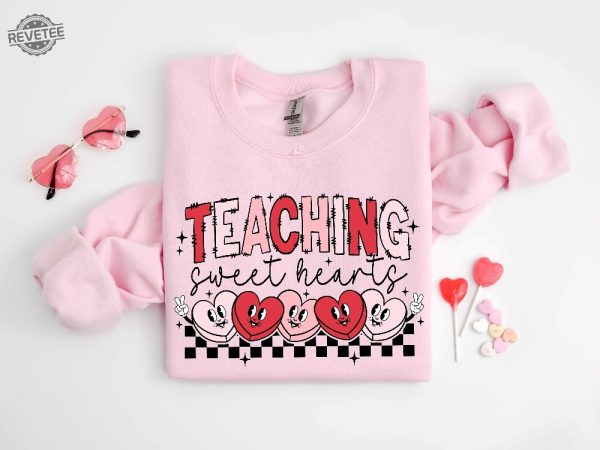 Valentines Day Teacher Sweatshirt Teaching Sweethearts Teacher Shirts Teacher Valentines Day Gift Valentines Day Coloring Pages Unique revetee 5