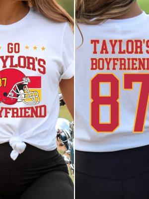 Go Taylors Boyfriend Shirt Game Day Shirt Funny Football Sweatshirt Football Fan Gift Shirt Unique revetee 5