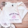 taylor swift speak now sweatshirt speak now taylors version crewneck mens womens tshirt sweatshirt hoodie laughinks 1