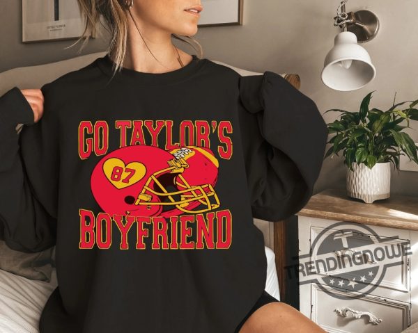 Taylors Boyfriend Superbowl Shirt Go Taylors Boyfriend Shirt Travis And Taylor Go Taylors Boyfriend Sweatshirt Taylors Version T Shirt trendingnowe 1