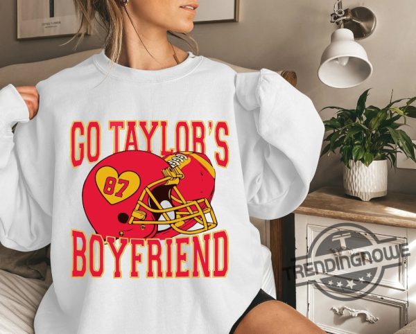 Taylors Boyfriend Superbowl Shirt Go Taylors Boyfriend Shirt Travis And Taylor Go Taylors Boyfriend Sweatshirt Taylors Version T Shirt trendingnowe 3
