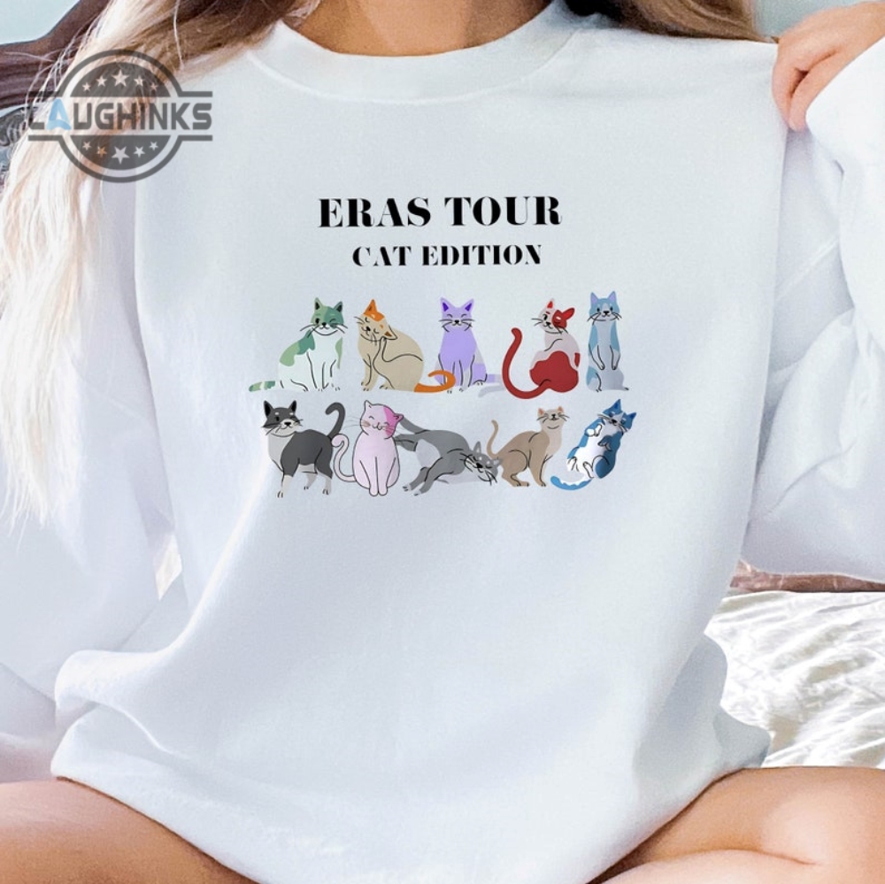 Taylor Eras Tour Cat Edition Sweatshirt Taylor Swiftie Cat Hoodie Eras Tour Cat Sweatshirt Swiftie Concert Merch Mens Womens Tshirt Sweatshirt Hoodie