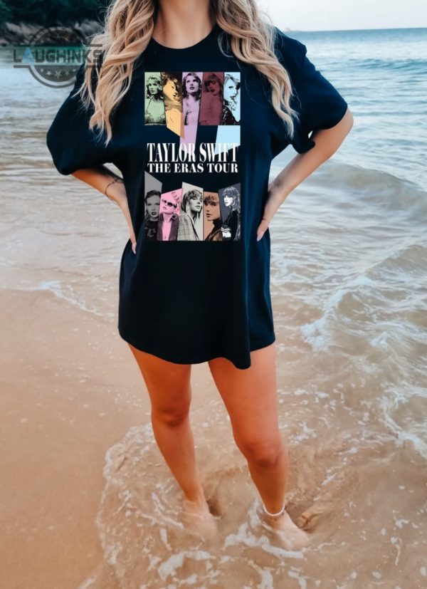 taylor swift the eras tour shirt the eras tour 2023 swiftie tee swiftie merch shirt eras tour outfit eras tour merch mens womens tshirt sweatshirt hoodie laughinks 1 1