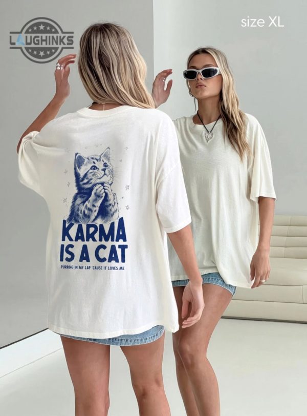 taylor swift karma is a cat graphic tee vintage style tshirt cat illustration on back swiftie merch mens womens tshirt sweatshirt hoodie laughinks 1