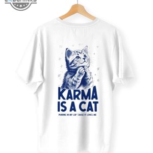 taylor swift karma is a cat graphic tee vintage style tshirt cat illustration on back swiftie merch mens womens tshirt sweatshirt hoodie laughinks 1 1