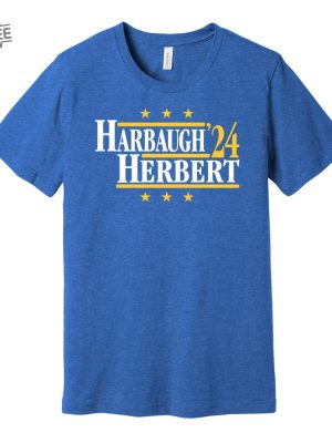 Harbaugh Herbert 24 Political Campaign Parody Tee Football Legends For President Fan Shirt S M L Xl Xxl 3Xl Lots Of Color Choices Unique revetee 4