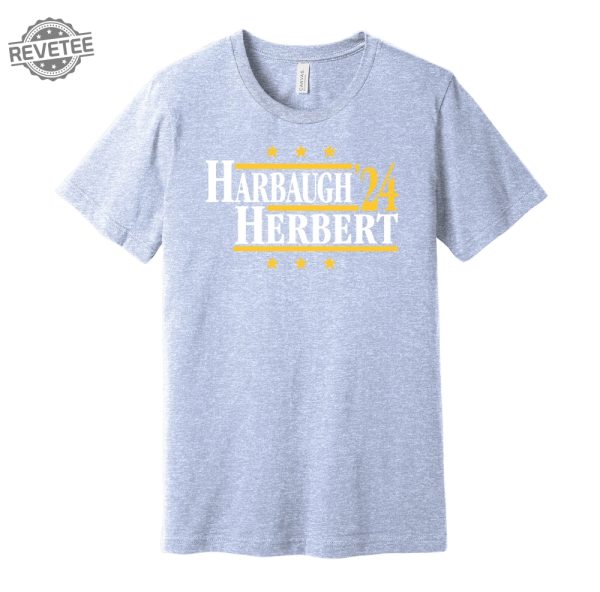 Harbaugh Herbert 24 Political Campaign Parody Tee Football Legends For President Fan Shirt S M L Xl Xxl 3Xl Lots Of Color Choices Unique revetee 5