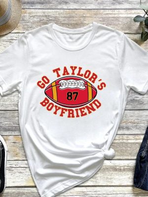 Go Taylors Boyfriend Shirt Funny Football Shirt Funny Ts Inspired Shirt Vintage Football Unisex Shirt Trendy Football Fans Shirt Unique revetee 4