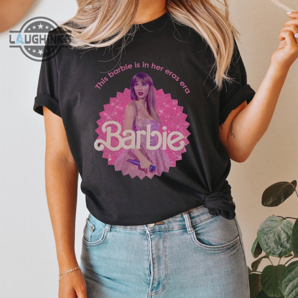 Barb Movie Poster 2023 In Her Eras Era Tour The Eras Tour Shirt Swift Shirt 2023 Swiftie Eras Tour Shirt Barbi Poster Shirt Mens Womens Tshirt Sweatshirt Hoodie