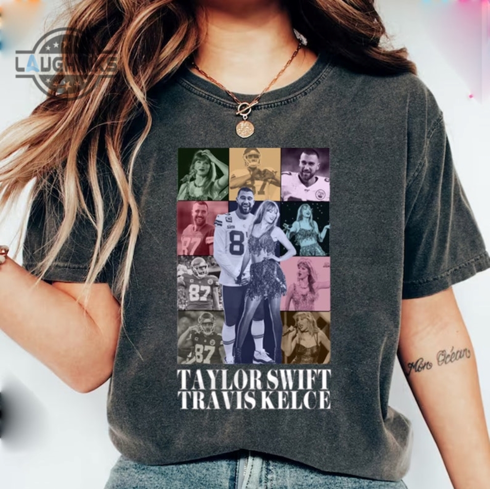 Taylor Kelce Shirt Kelce Swift Shirt Travis Kelce The Eras Tour Shirt Kansas City Football Sweatshirt Football Jersey Fan Gift Mens Womens Tshirt Sweatshirt Hoodie