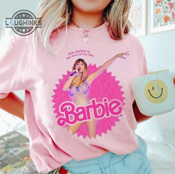 barbie taylor tshirt swiftie barbie shirt taylor music concert shirt mens womens tshirt sweatshirt hoodie laughinks 1 1