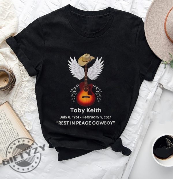 Toby Keith Rip Tribute Shirt Rest In Peace Cowboy Memorial Sweatshirt Memorial Tshirt Toby Keith Fan Gifts Toby Keith Hoodie Toby Keith Shirt giftyzy 1
