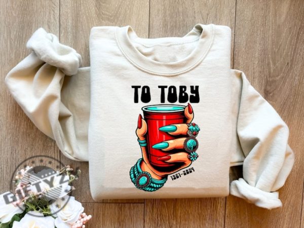 Red Solo Cup Toby Keith Shirt Country Song Sweatshirt Toby Keith Honoring Tshirt Music Lovers Hoodie Western Texas Country Music In Memory Shirt giftyzy 1