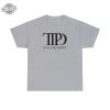 Taylor Swift Tortured Poets Department Logo Tshirt Taylor Swift Tortured Poets Taylor Swift New Album 2024 Taylorswift Taylor Swift Tortured Poets Unique revetee 3