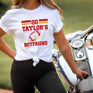 Go Boyfriend Shirt Travis Kelce Shirt Taylor Swift Tortured Poets Taylor Swift New Album 2024 Taylorswift Taylor Swift Tortured Poets Unique revetee 4