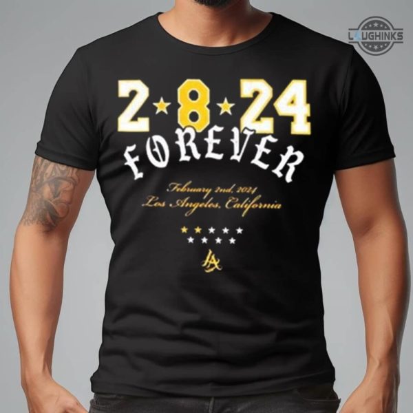 2 8 24 hoodie sweatshirt tshirt mens womens kobe bryant mamba forever february 2nd 2024 los angeles lakers california the goal is not to live forever shirts laughinks 1