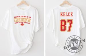 Karma Football Chiefs Shirt Gameday Tshirt Travis Kelce Sweatshirt Football Fan Hoodie Kelce 87 Gym Sport Fan Shirt giftyzy 3