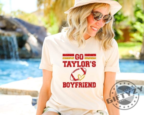 Go Boyfriend Travis Kelce Shirt Football Fans Sweatshirt Funny Football Tshirt Go Taylors Boyfriend Hoodie Football Fan Gift giftyzy 1