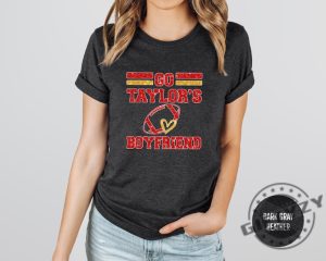 Go Boyfriend Travis Kelce Shirt Football Fans Sweatshirt Funny Football Tshirt Go Taylors Boyfriend Hoodie Football Fan Gift giftyzy 3