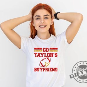 Go Boyfriend Travis Kelce Shirt Football Fans Sweatshirt Funny Football Tshirt Go Taylors Boyfriend Hoodie Football Fan Gift giftyzy 4