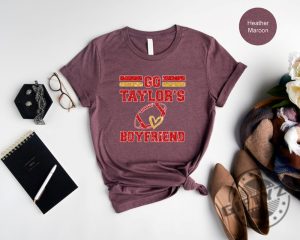 Go Boyfriend Travis Kelce Shirt Football Fans Sweatshirt Funny Football Tshirt Go Taylors Boyfriend Hoodie Football Fan Gift giftyzy 6