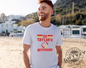 Go Boyfriend Travis Kelce Shirt Football Fans Sweatshirt Funny Football Tshirt Go Taylors Boyfriend Hoodie Football Fan Gift giftyzy 7