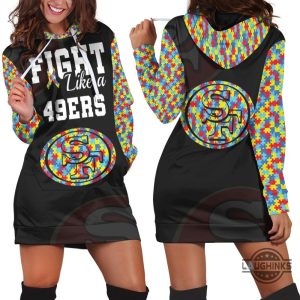 fight like a san francisco 49ers autism support hoodie dress sweater dress sweatshirt dress sf 49ers football hooded dress nfl gift for fans laughinks 1