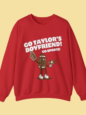 Go Taylors Boyfriend Crewneck Sweatshirt Taylor Swift Merch Swiftie Gift Gift For Swiftie Go Taylors Boyfriend Svg Free Taylor Swift New Album Unique revetee 3