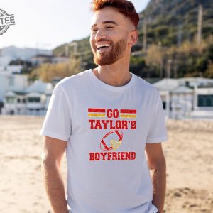 Go Boyfriend Shirt Travis Kelce Shirt Football Fans Shirt Funny Football Shirt Go Taylors Boyfriend Svg Free Taylor Swift New Album Unique revetee 7